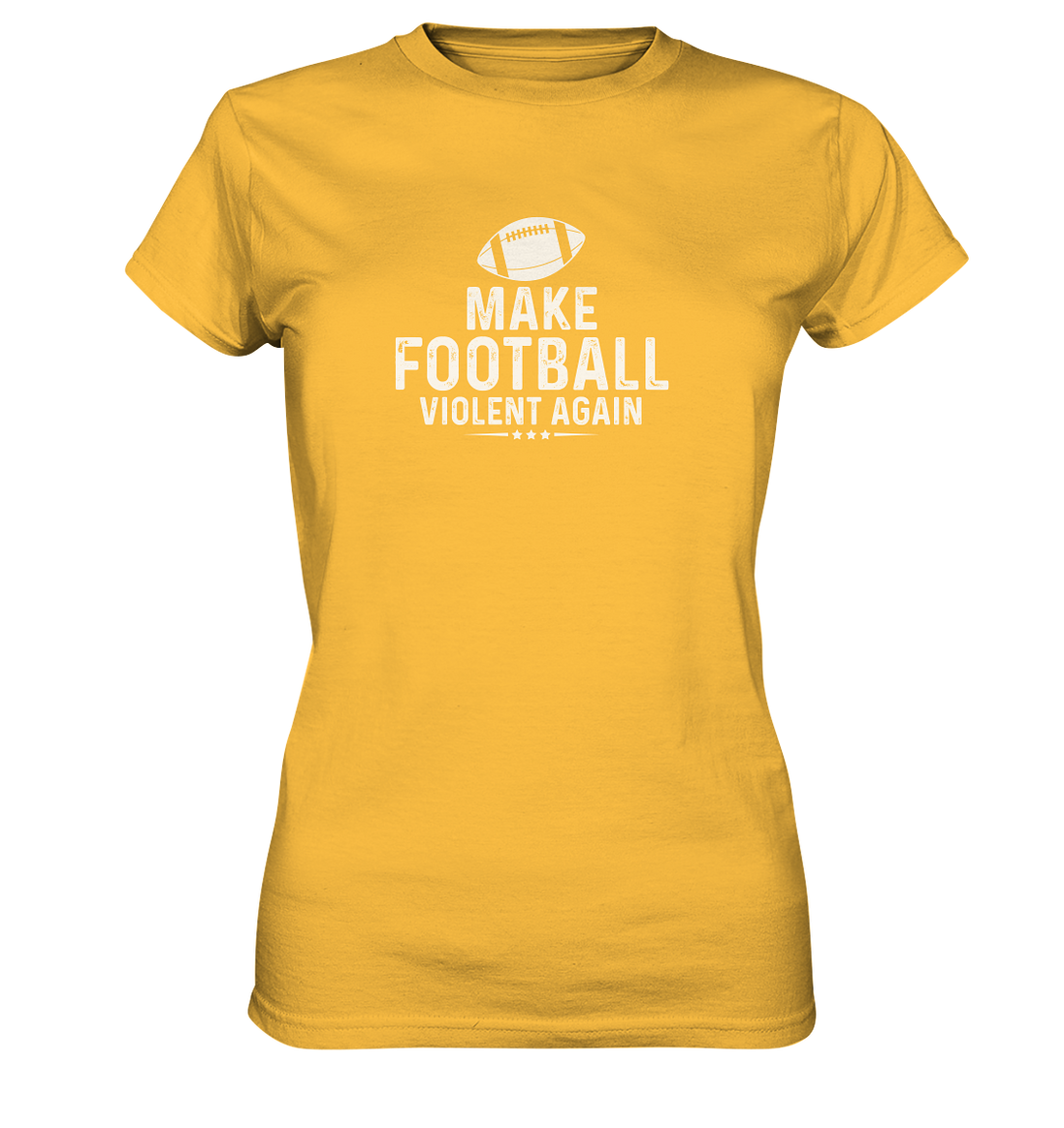 Make Football Violent again - Ladies Premium Shirt