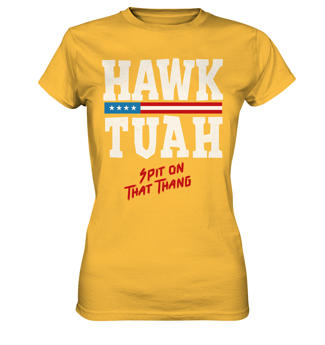 Hawk Tuah White  - Ladies Premium Shirt
