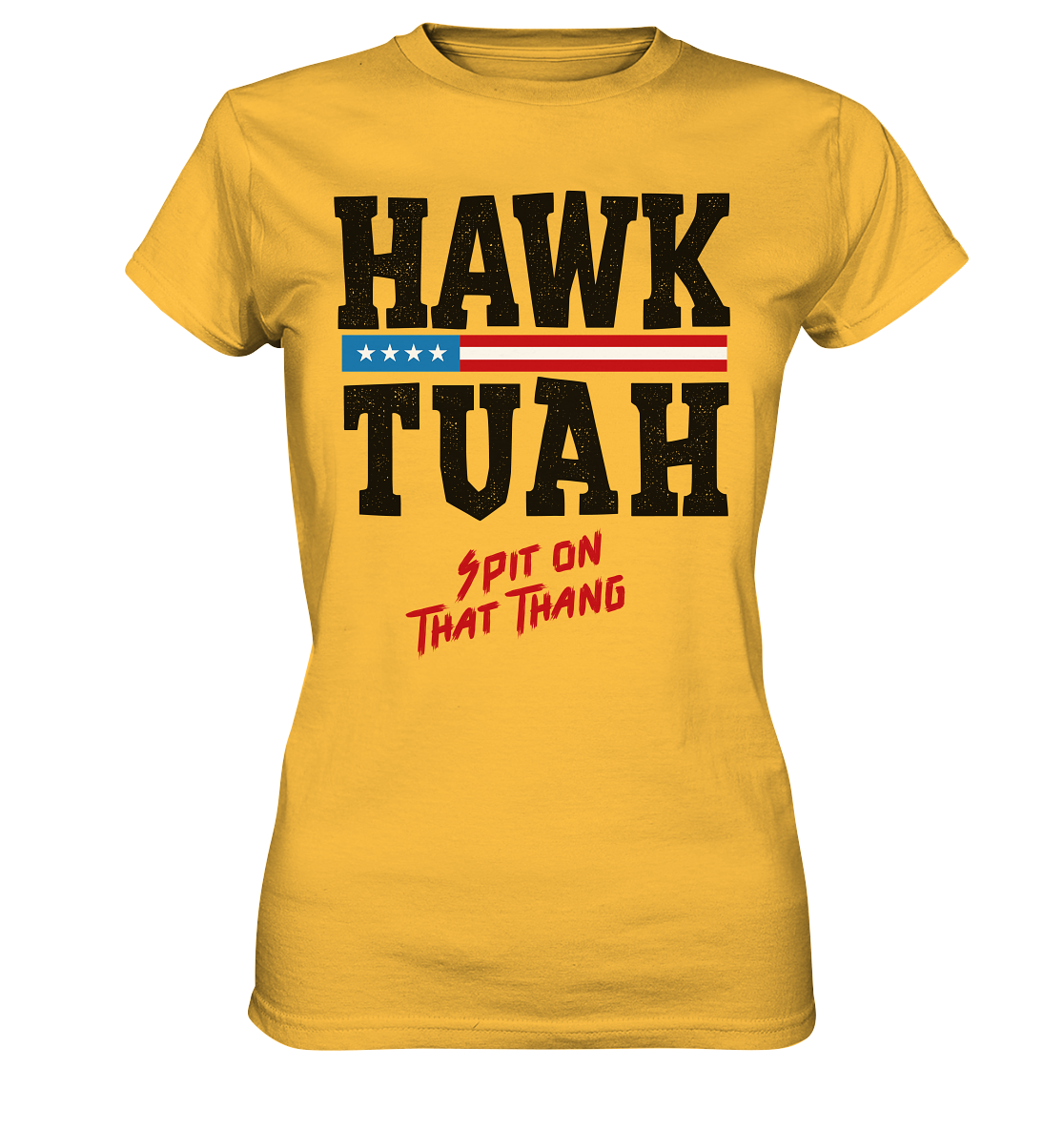 Hawk Tuah - Women's Premium Shirt
