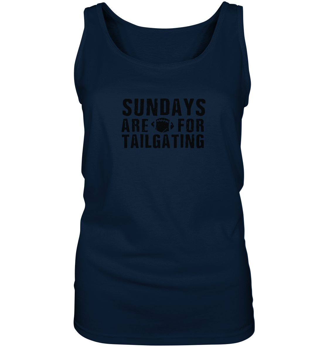 Sundays are for Tailgating  - Ladies Tank-Top