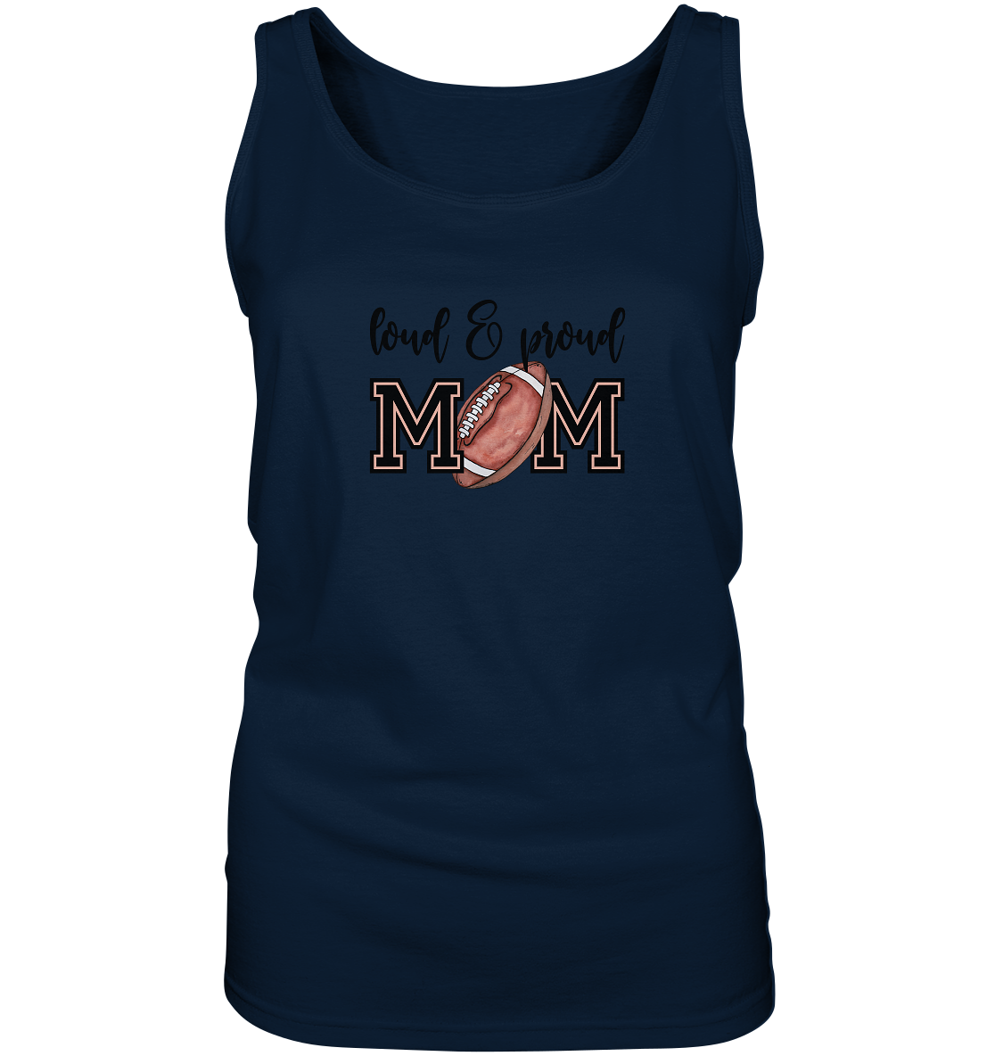 Loud & Proud Mom - Ladies Tank-Top