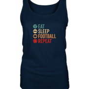 Eat Sleep Football Repeat - Ladies Tank-Top