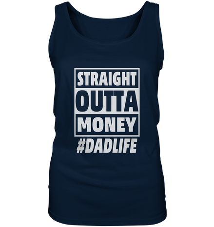 Straight Outta Money - Ladies Tank-Top