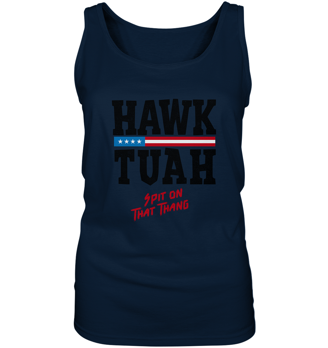 Hawk Tuah - Women's Tank Top