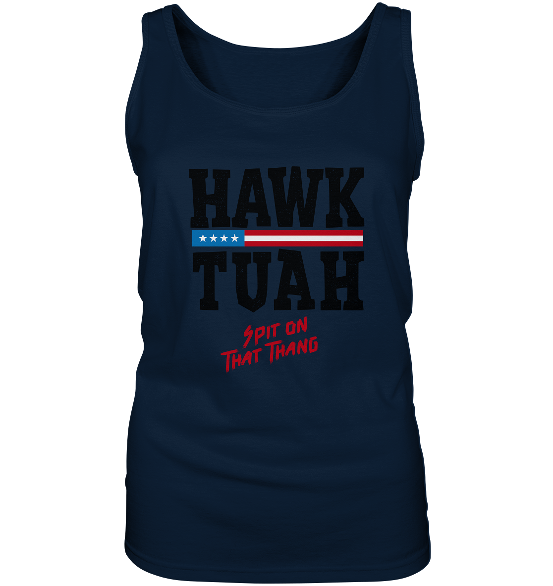 Hawk Tuah - Women's Tank Top