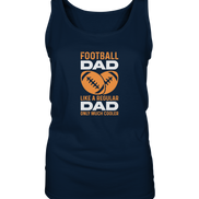 Football Dad Much Cooler - Ladies Tank-Top