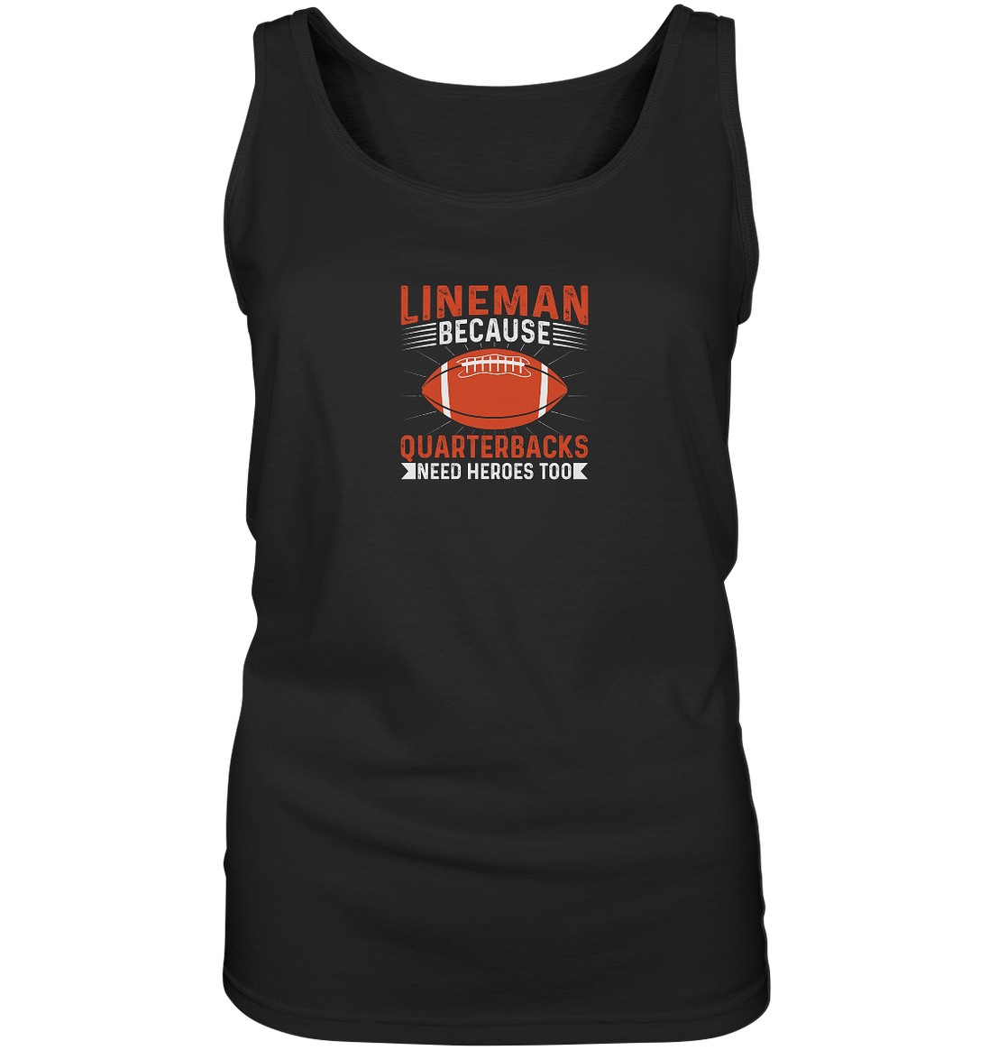 Lineman Quarterback Heroes - Ladies Tank-Top