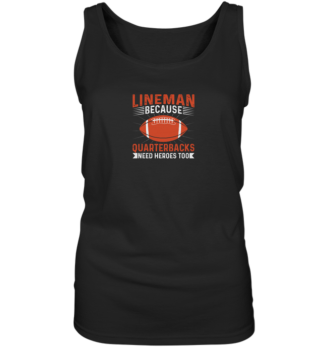 Lineman Quarterback Heroes - Ladies Tank-Top