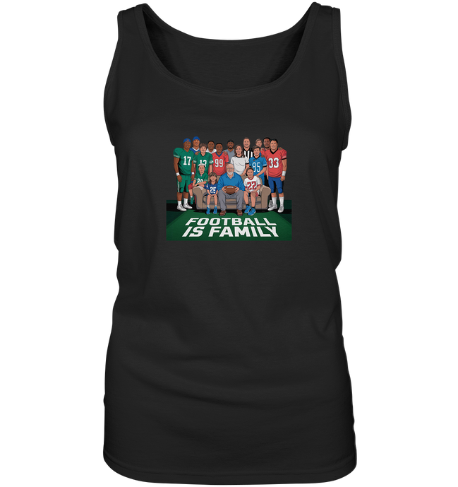 Football is Family - Ladies Tank-Top