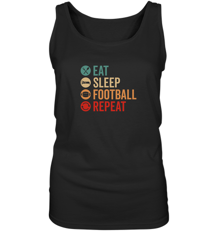 Eat Sleep Football Repeat - Ladies Tank-Top