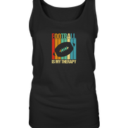 Football is my Therapy - Ladies Tank Top