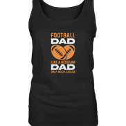 Football Dad Much Cooler - Ladies Tank-Top