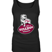 Fight like a Bulldog - Ladies Tank Top