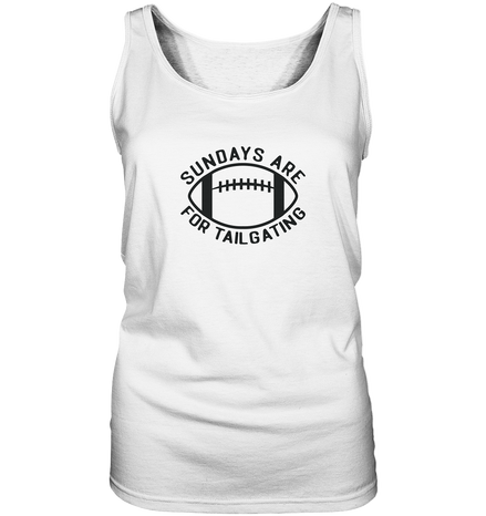 Sundays are for Tailgating  II - Ladies Tank-Top