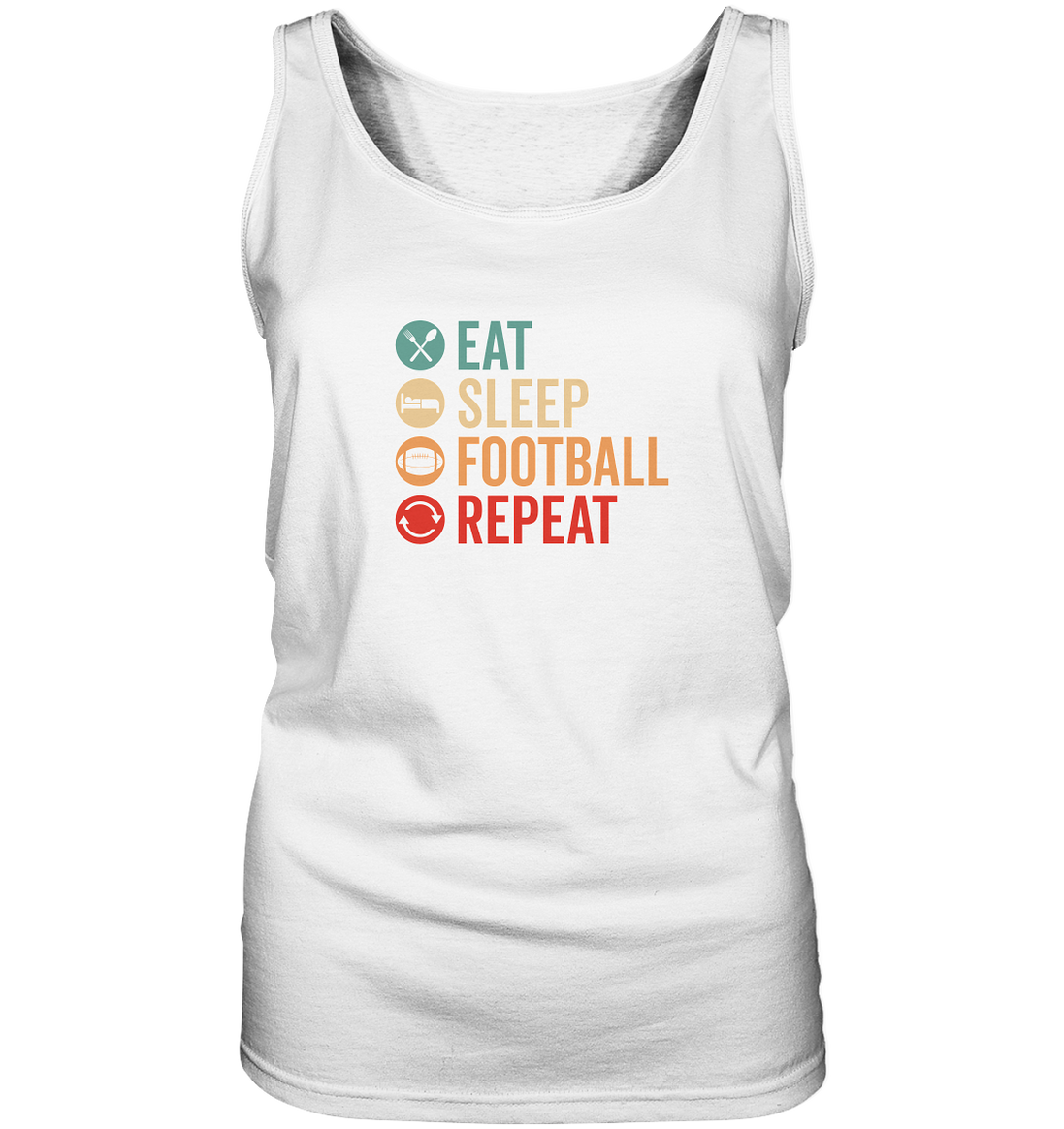 Eat Sleep Football Repeat - Ladies Tank-Top