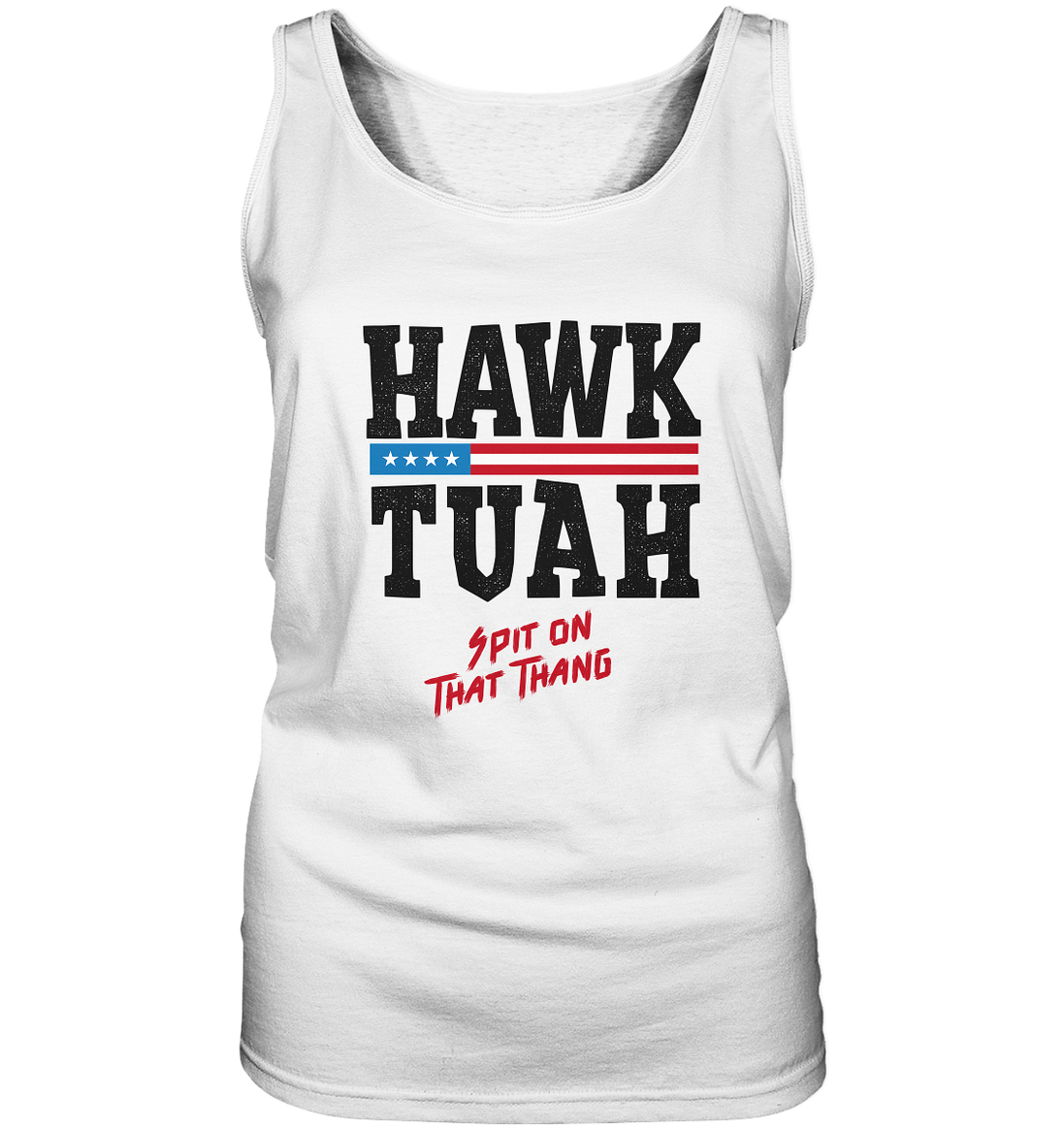 Hawk Tuah - Women's Tank Top