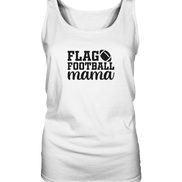 Flag Football Mama - Ladies Tank Top