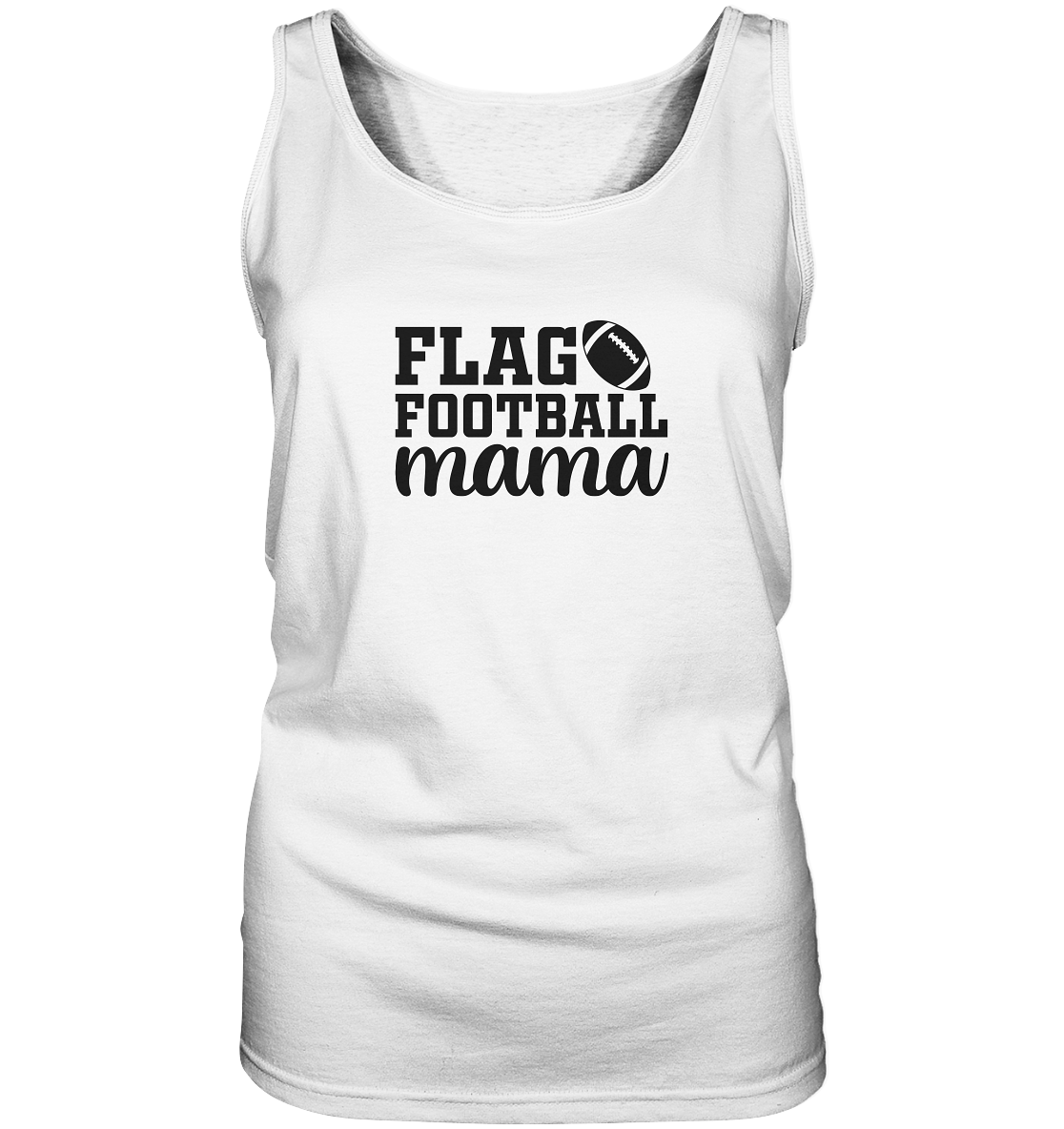 Flag Football Mama - Ladies Tank Top