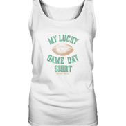My Lucky Game Day Shirt - Ladies Tank Top