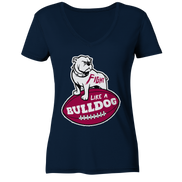 Fight like a Bulldog - Ladies V-Neck Shirt