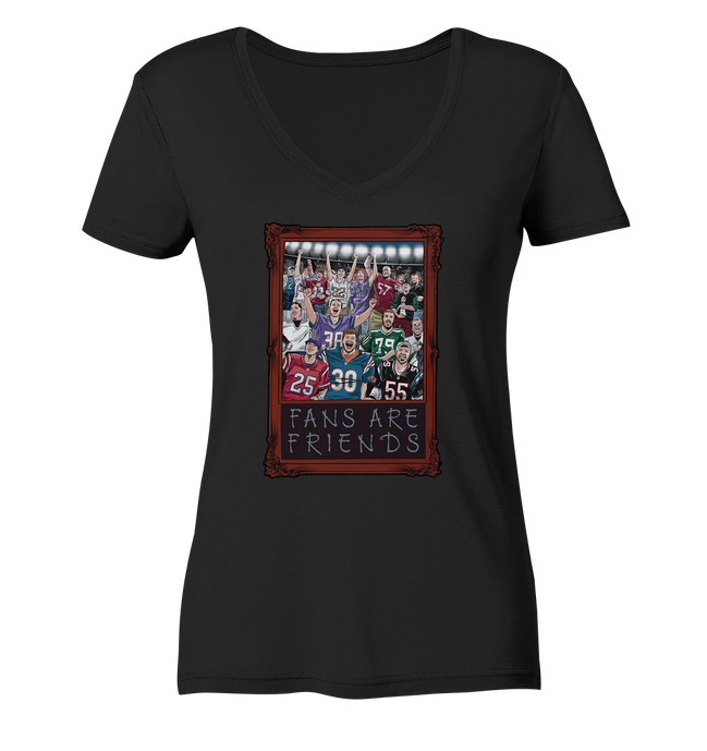 Fans are Friends  - Ladies V-Neck Shirt