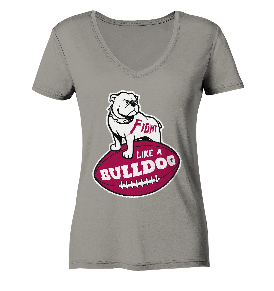 Fight like a Bulldog - Ladies V-Neck Shirt