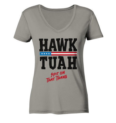 Hawk Tuah - Ladies V-Neck Shirt
