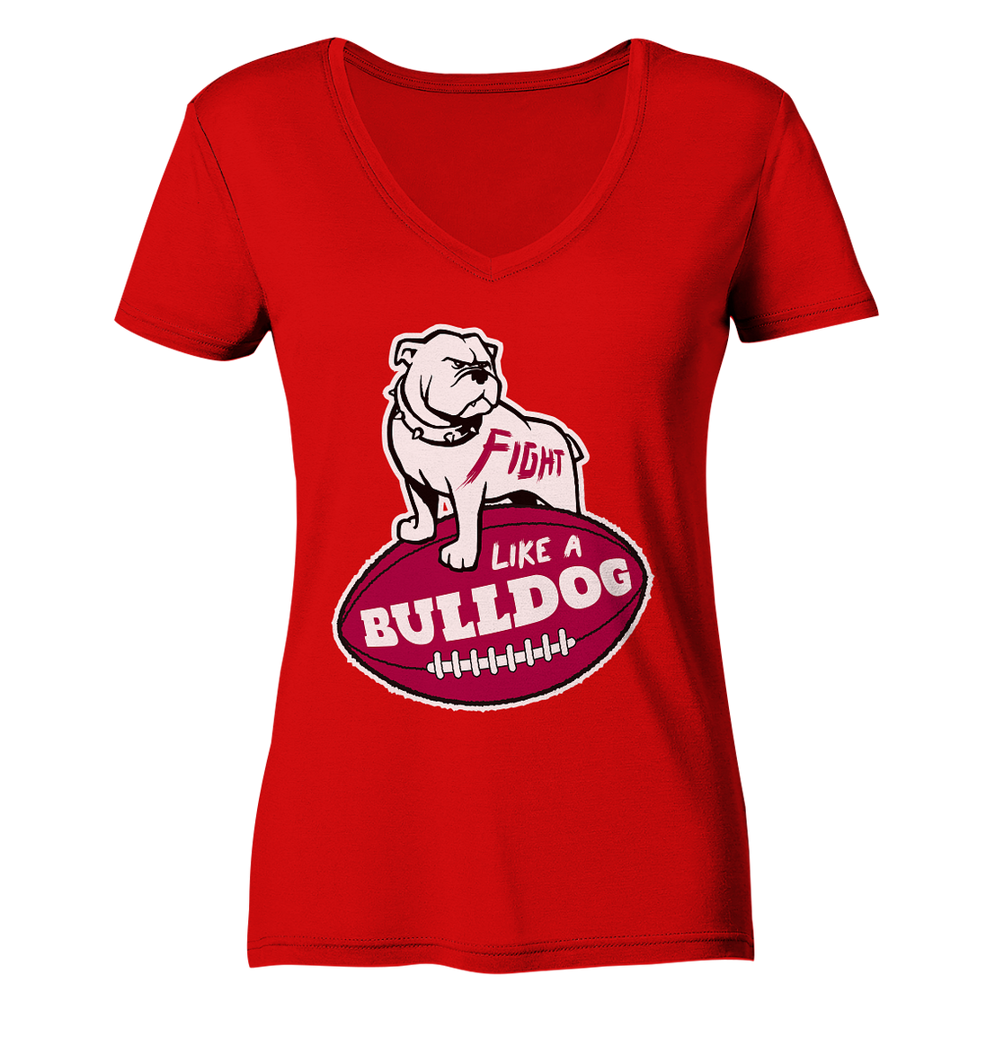 Fight like a Bulldog - Ladies V-Neck Shirt