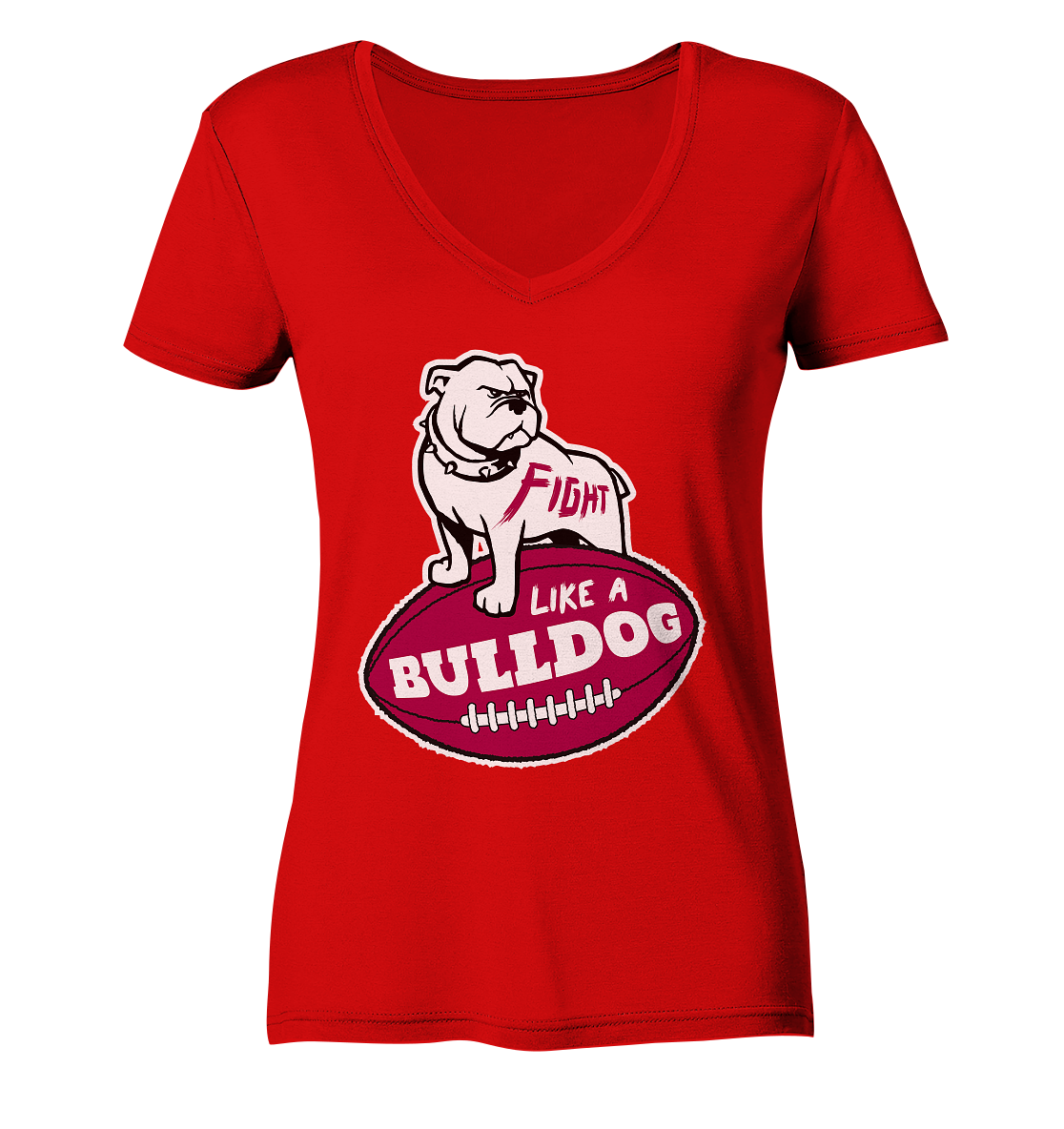 Fight like a Bulldog - Ladies V-Neck Shirt