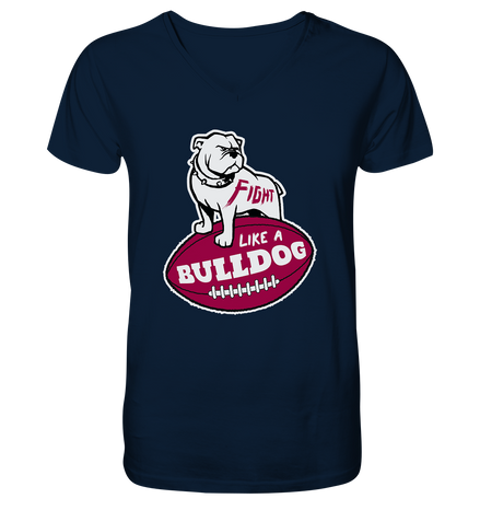 Fight like a Bulldog - Mens Organic V-Neck Shirt