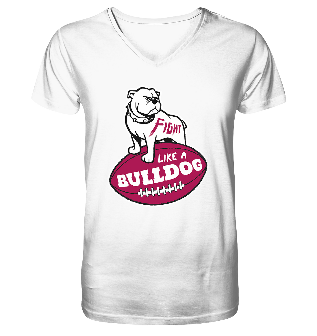 Fight like a Bulldog - Mens Organic V-Neck Shirt