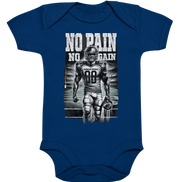 No Pain No Gain  - Organic Baby Bodysuite