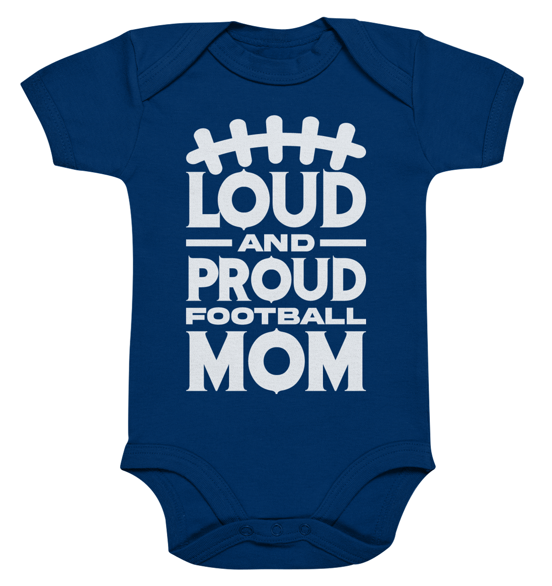 Loud and Proud Mom - Organic Baby Bodysuit