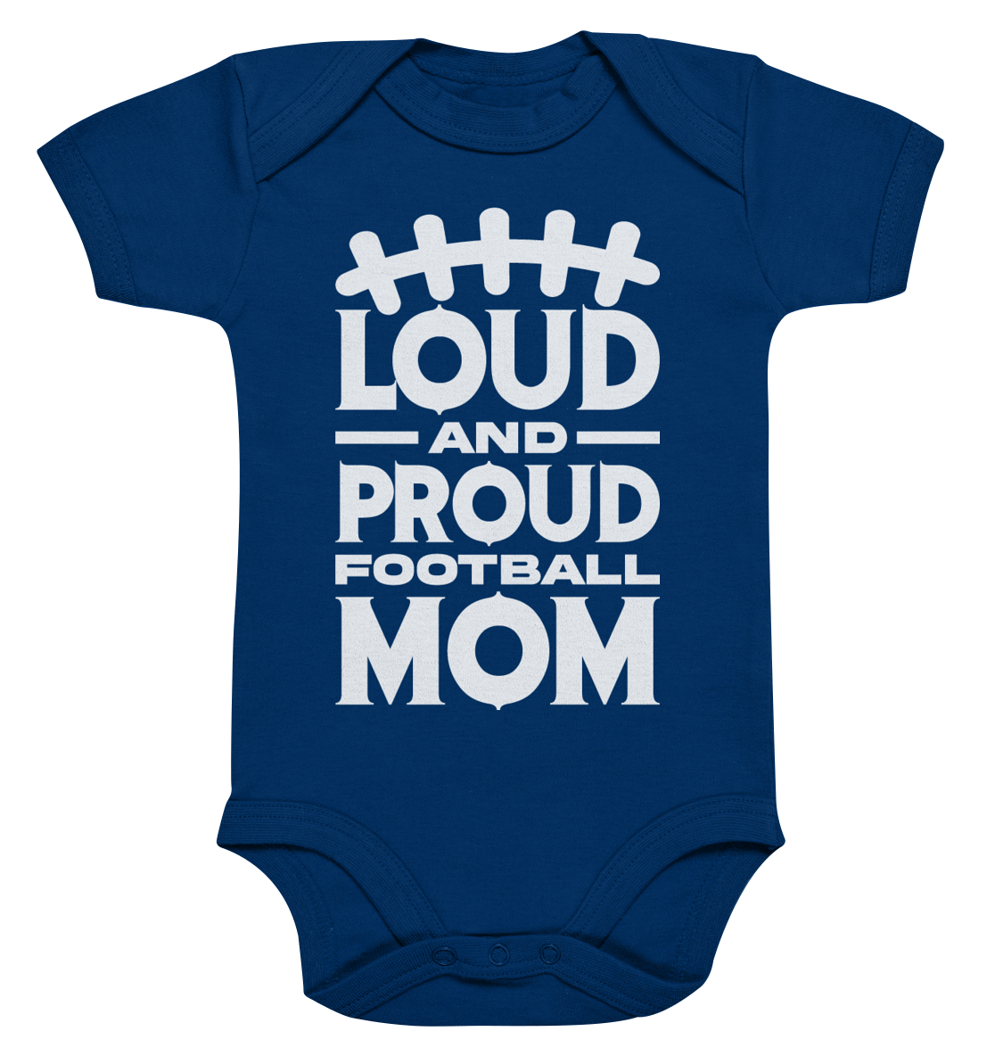 Loud and Proud Mom - Organic Baby Bodysuit