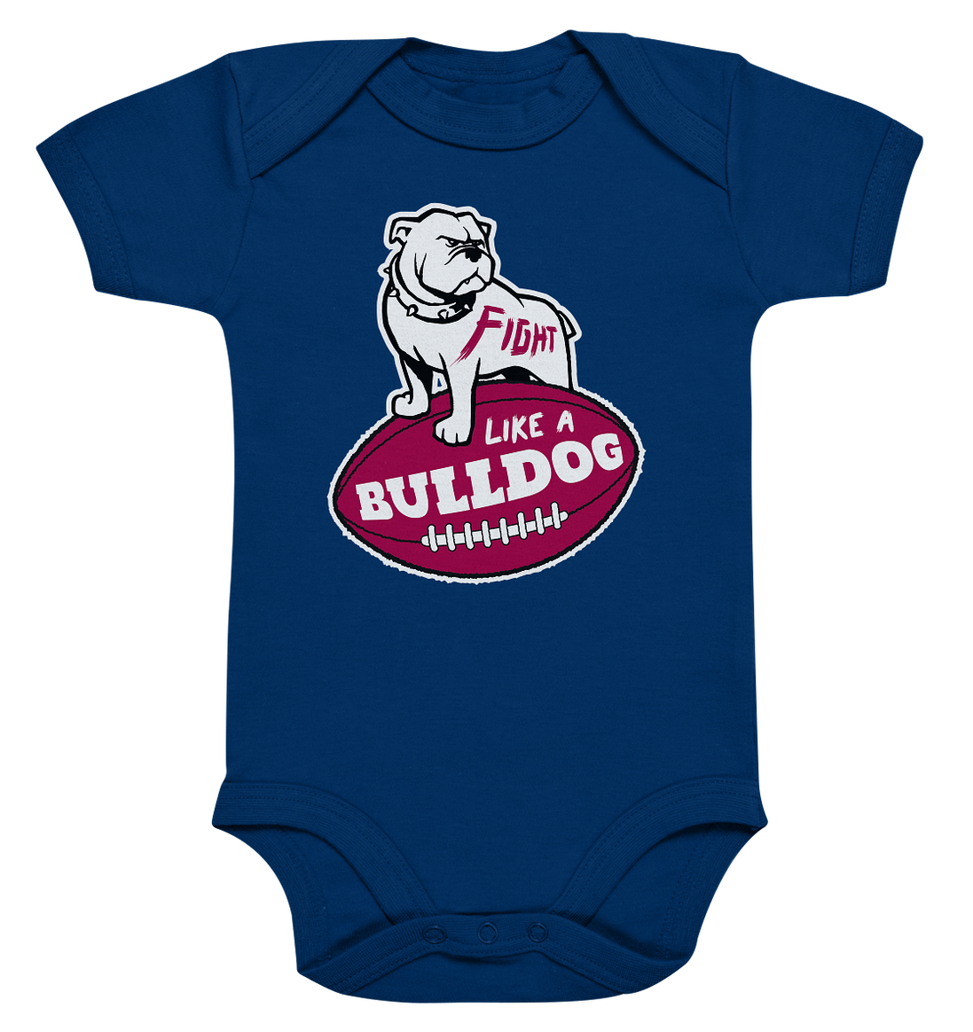 Fight like a Bulldog - Organic Baby Bodysuite