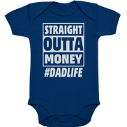 Straight Outta Money - Organic Baby Bodysuite