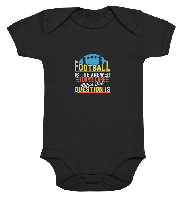 Football is the Answer - Organic Baby Bodysuite