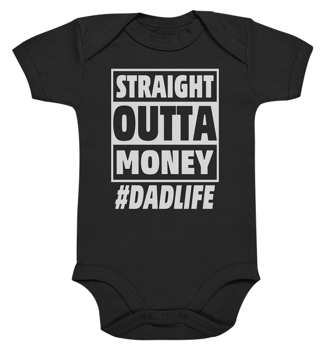 Straight Outta Money - Organic Baby Bodysuite