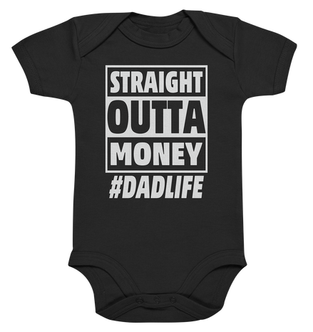 Straight Outta Money - Organic Baby Bodysuite