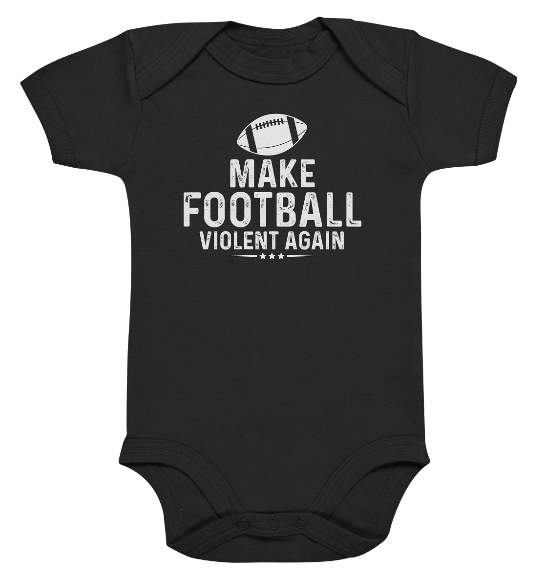 Make Football Violent again - Organic Baby Bodysuite