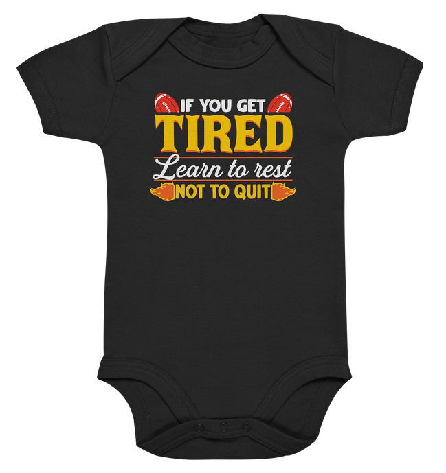 If you get Tired - Organic Baby Bodysuite