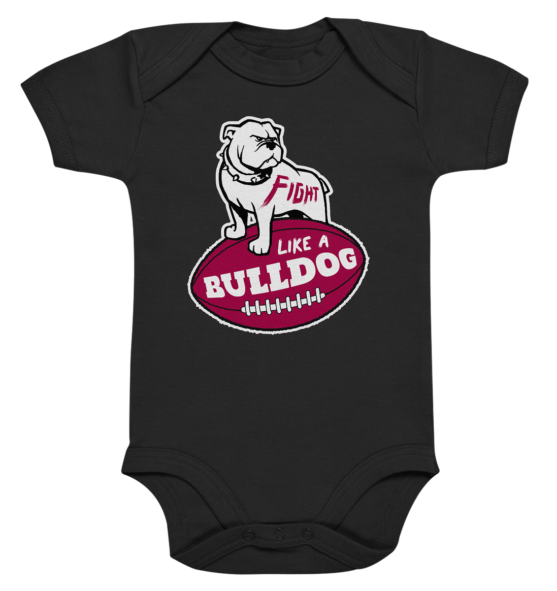 Fight like a Bulldog - Organic Baby Bodysuite