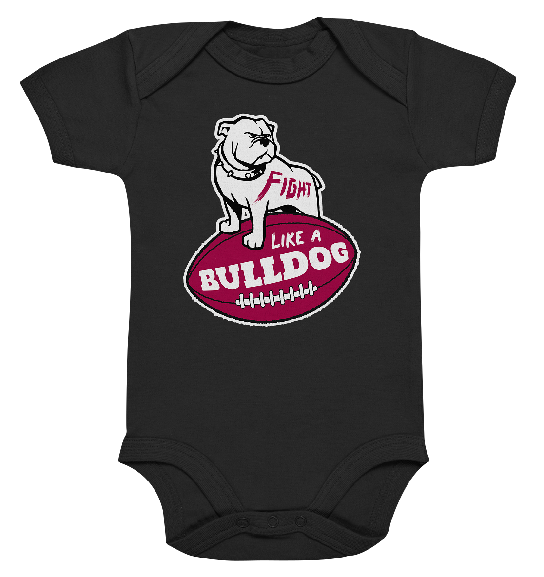 Fight like a Bulldog - Organic Baby Bodysuite