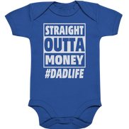 Straight Outta Money - Organic Baby Bodysuite