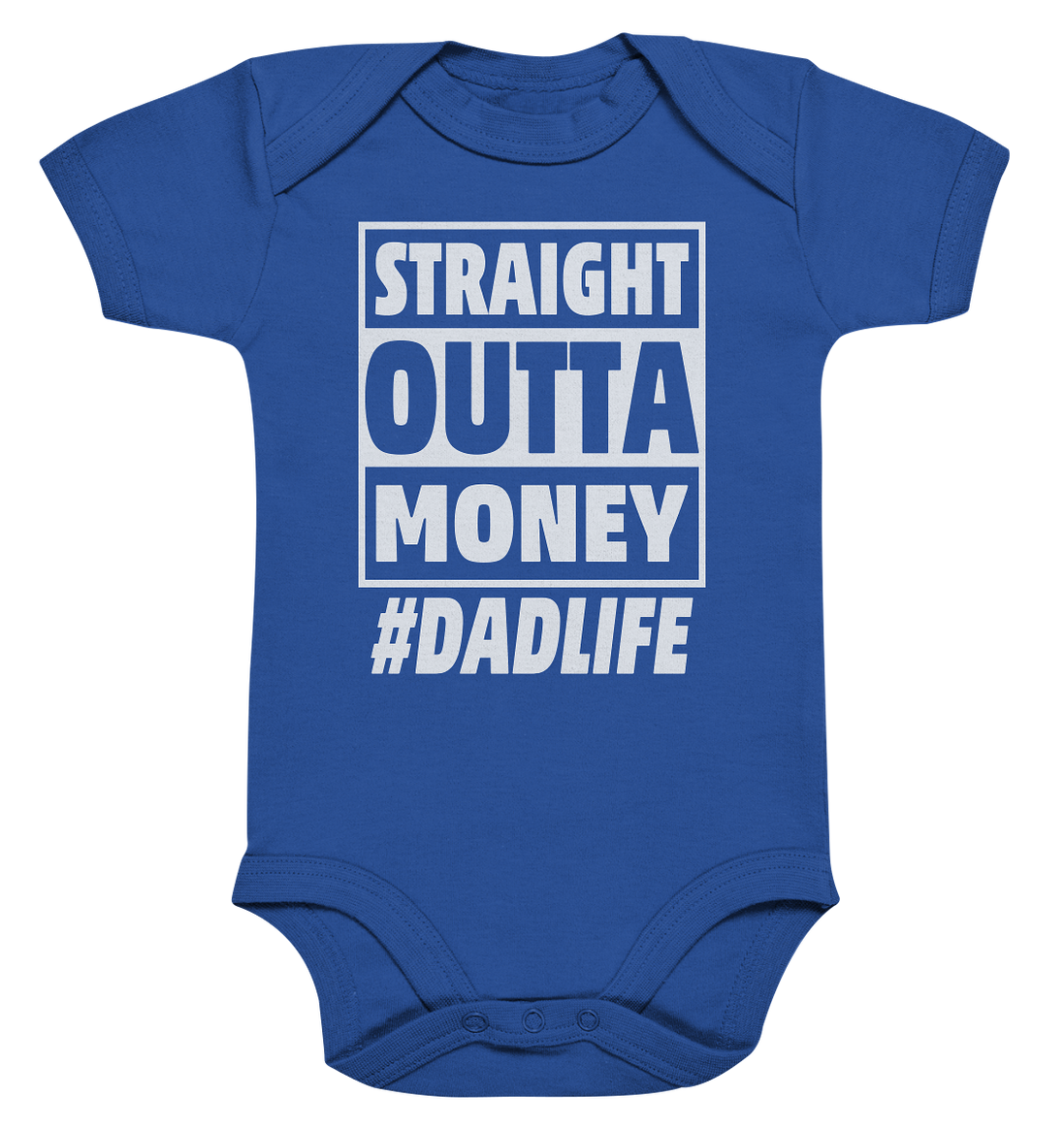 Straight Outta Money - Organic Baby Bodysuite