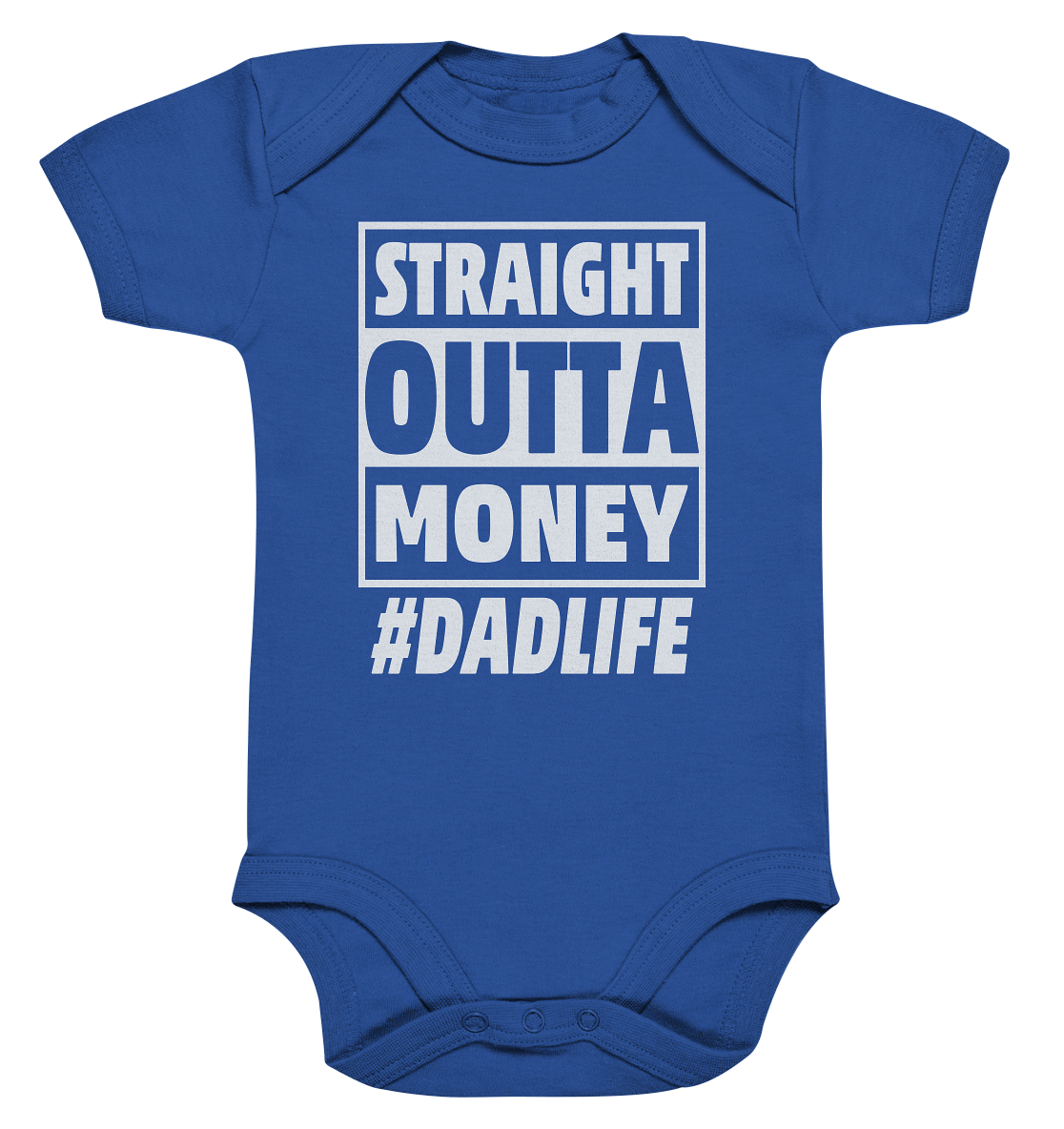 Straight Outta Money - Organic Baby Bodysuite