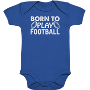 Born to Play - Organic Baby Bodysuite