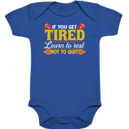 If you get Tired - Organic Baby Bodysuite