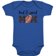 Loud & Proud Mom - Organic Baby Bodysuite