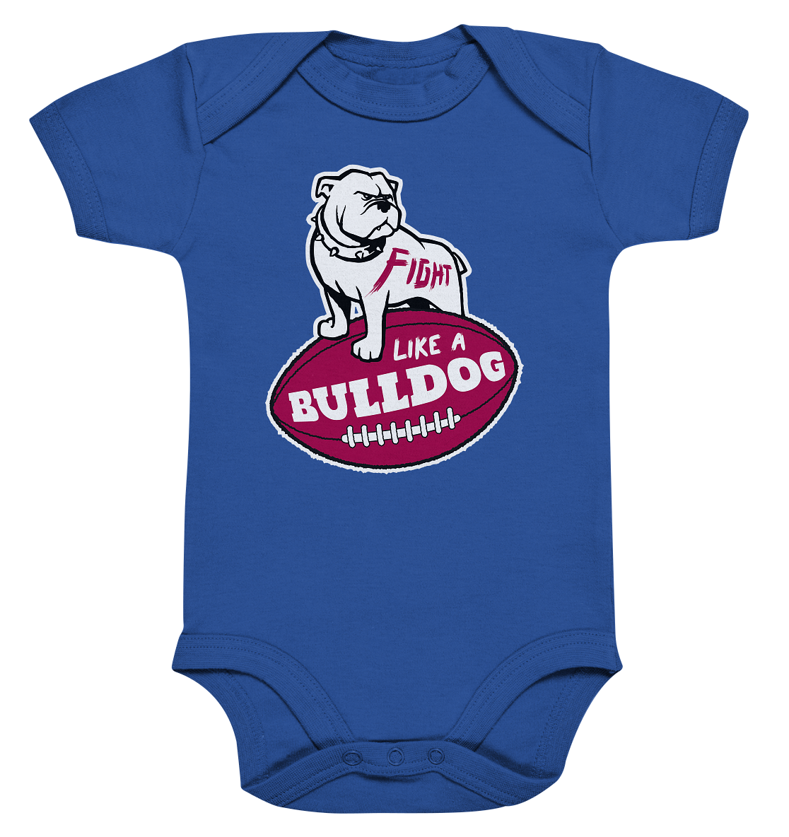 Fight like a Bulldog - Organic Baby Bodysuite